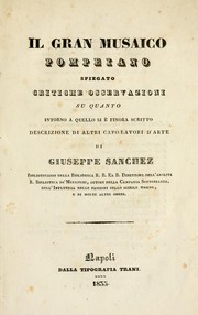 Cover of: Il gran musaico Pompeiano: spiegato critiche osservazioni su quanto