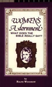 Cover of: Women's adornment: what does the Bible really say?