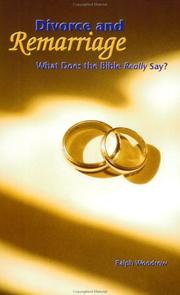 Cover of: Divorce and Remarriage: What Does the Bible Really Say?