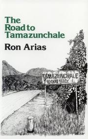 Cover of: The road to Tamazunchale by Ron Arias