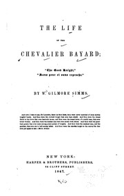 The Life of the Chevalier Bayard by William Gilmore Simms