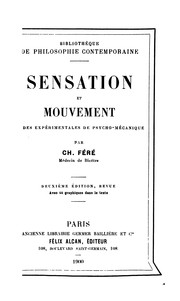Cover of: Sensation et mouvement: études expérimentales de psycho-mécanique