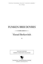 Funḳen iber doyres̀ by Yisrael Berkovitsh