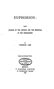 Cover of: Euphorion: Being Studies of the Antique and the Mediaeval in the Renaissance by Vernon Lee, Harrison & Son, firm, London , Matteo Maria Boiardo