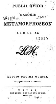 Cover of: Publii Ovidii Nasonis Metamorphoseon libri xv by Ovid, Ovid