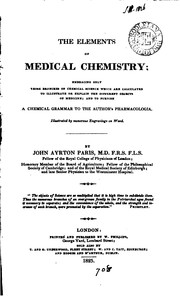 Cover of: The elements of medical chemistry: Embracing Only Those Branches of Chemical ...