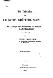 Cover of: Die Urkunden des Klosters Stötterlingenburg by C. von Schmidt -Phiseldeck, Harzverein für Geschichte und Altertumskunde , Harzverein für Geschichte und Altertumskunde, Kloster Stötterlingenburg , Kloster Stötterlingenburg