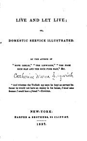 Cover of: Live and Let Live, Or, Domestic Service Illustrated