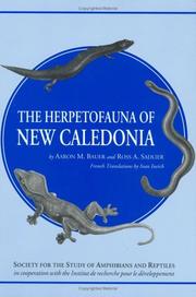 Cover of: The Herpetofauna of New Caledonia (Contributions to herpetology) by Aaron M. Bauer