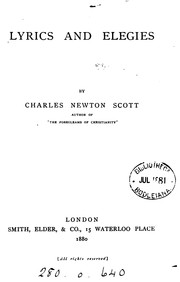 Cover of: Lyrics and elegies by Charles Newton Scott