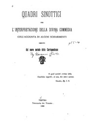 Cover of: Quadri sinottici per l'interpretazione della Divina commedia: coll' aggiunta di alcuni ...