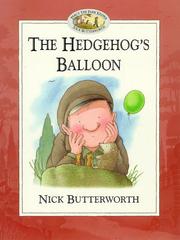 The Hedgehog's Balloon (Percy the Park Keeper) by Nick Butterworth