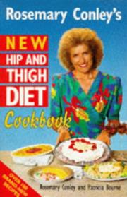 Cover of: ROSEMARY CONLEY'S NEW HIP AND THIGH DIET COOKBOOK by Patricia Bourne