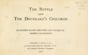 Cover of: The bottle and the drunkard's children