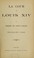 Cover of: La Cour de Louis XIV