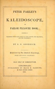 Peter Parley's kaleidoscope by Samuel G. Goodrich