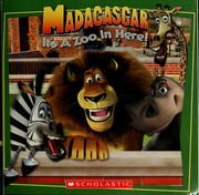 Cover of: Madagascar: it's a zoo in here! by Michael Anthony Steele