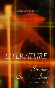 Literature--Structure, Sound, and Sense--Second Edition by Laurence Perrine, Richard Connell, Антон Павлович Чехов, Albert Camus, Jorge Luis Borges