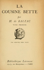 Cover of: La cousine Bette. by Honoré de Balzac