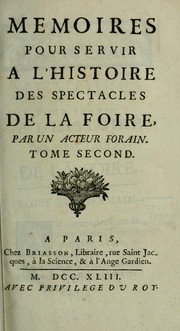 Cover of: Memoires pour servir a l'histoire des spectacles de la foire.