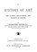 Cover of: A history of art