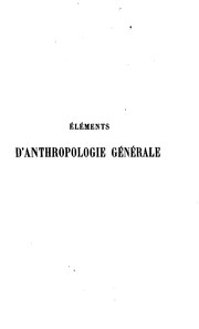 Cover of: Éléments d'anthropologie générale