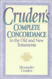 Cover of: Cruden's Complete Concordance to the Old and New Testaments by Alexander Cruden
