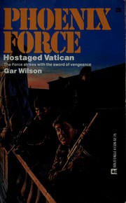 Cover of: Hostaged Vatican (Phoenix Force) by Gar Wilson