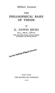 Cover of: The philosophical bases of theism | G. Dawes Hicks