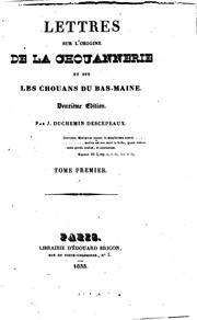 Cover of: Lettres sur l'origine de la chouannerie et sur les chouans du Bas-Maine by Jacques Duchemin Descépeaux