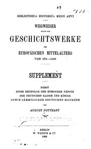 Cover of: Bibliotheca Historica Medii Aevi: Wegweiser durch die Geschichtswerke des europäischen ... by August Potthast