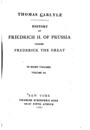 Cover of: History of Friedrich II, of Prussia: Called Frederick the Great by Thomas Carlyle