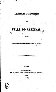 Lembranças e curiosidades do valle do Amazonas by Francisco Bernardino de Souza