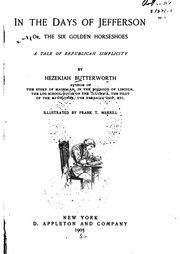 Cover of: In the Days of Jefferson, Or, The Six Golden Horseshoes: A Tale of Republican Simplicity