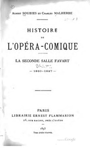 Cover of: Histoire de l'Opéra-Comique. by Albert Soubies