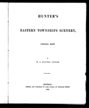 Cover of: Hunter's Eastern Townships scenery, Canada East