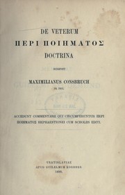 Cover of: De veterum peri poiematos doctrina, scripsit Maximilianus Consbruch: Accedunt commentarii qui circumferuntur peri poiematos Hephaestionei cum scholiis editi