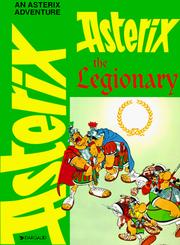 Cover of: Asterix the Legionary (Adventures of Asterix) by 
