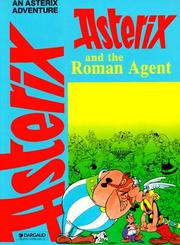 Cover of: Asterix and the Roman Agent by René Goscinny