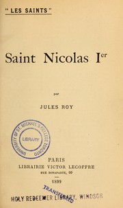 Cover of: Saint Nicholas Ier by Jules Roy