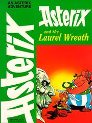 Cover of: Asterix and the Laurel Wreath by René Goscinny