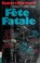 Cover of: Fête fatale