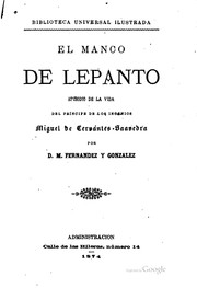 Cover of: El manco de lepanto: episodio de la vida del principe de los ingenios, Miguel de Cervántes Saavedra