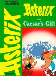 Cover of: Asterix and Caesar's Gift by René Goscinny, René Goscinny