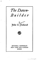 Cover of: The dawn-builder by John Gneisenau Neihardt