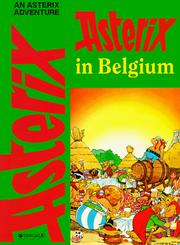 Cover of: Asterix in Belgium by René Goscinny, René Goscinny