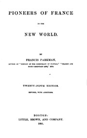 Cover of: Pioneers of France in the New World. by Francis Parkman