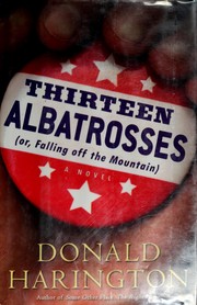 Cover of: Thirteen albatrosses by Donald Harington