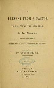 Cover of: A present from a pastor to his young parishoners...