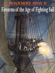 Cover of: Boarders Away, Volume II: Firearms of the Age of Fighting Sail